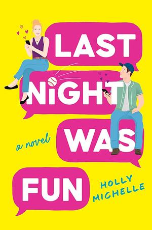 Last Night Was Fun by Holly James, Holly James