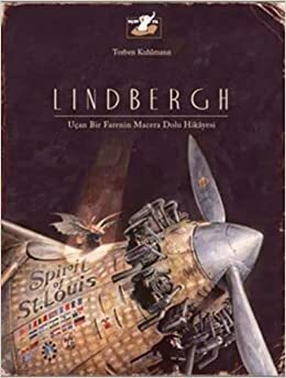 Lindbergh: Uçan Bir Farenin Macera Dolu Hikâyesi by Torben Kuhlmann