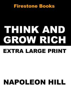 Think and Grow Rich by Napoleon Hill