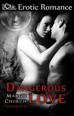 Dangerous Love by Margie Church