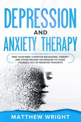 Depression and Anxiety Therapy by Matthew Wright