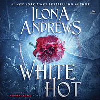 White Hot by Ilona Andrews