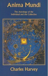 Anima Mundi: The Astrology of the Individual and the Collective by Liz Greene, Charles Harvey