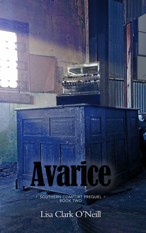 Avarice by Lisa Clark O'Neill