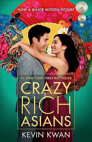 Crazy Rich Asians by Kevin Kwan