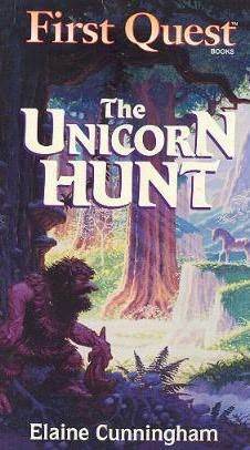 The Unicorn Hunt by Elaine Cunningham