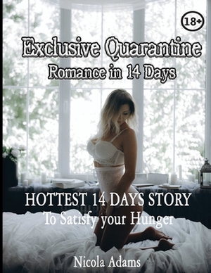 Exclusive Quarantine Romance in 14 Days: Erotica Stories by Nicola Adams