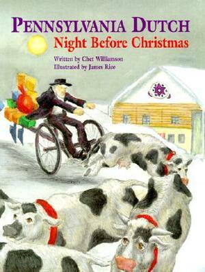 Pennsylvania Dutch Night Before Christmas by Chet Williamson, James Rice