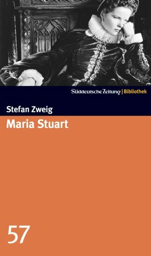 Maria Stuart by Stefan Zweig