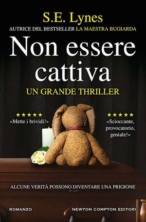 Non essere cattiva by S.E. Lynes