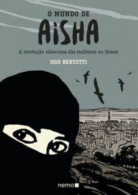 O mundo de Aisha by Ugo bertotti