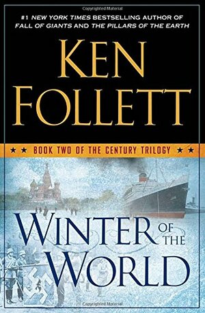 Winter of the World by Ken Follett