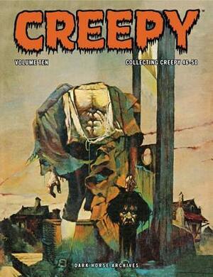 Creepy Archives, Vol. 10 by Reed Crandall, José Gual, Auraleon, Esteban Maroto, Adolfo Abellan, Martin Salvador, Jorge Gálvez, Ron Cobb, Felix Mas, Dube, Philip R. Simon, José M. Bea, J.R. Cochran, Sanjulian, Richard Corben, Luis Dominguez, Bill DuBay, James Warren, Tom Sutton, Jaime Brocal, Luis García, Clif Jackson, Jerry Grandenetti