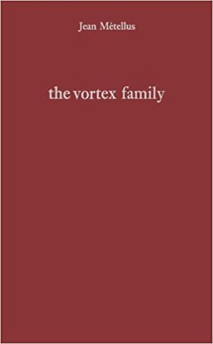 The Vortex Family by Jean Métellus