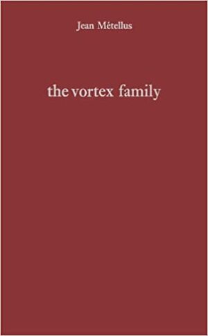 The Vortex Family by Jean Métellus