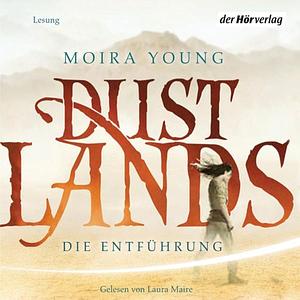 Die Entführung by Moira Young