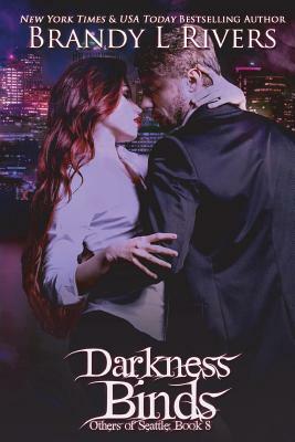 Darkness Binds by Brandy L. Rivers