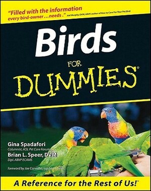 Birds for Dummies by Brian L. Speer, Gina Spadafori