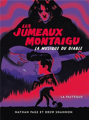 Les jumeaux Montaigu: La musique du diable, Volume 2 by Nathan Page