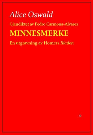 Minnesmerke by Alice Oswald