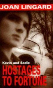Hostages to Fortune by Joan Lingard