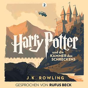 Harry Potter und die Kammer des Schreckens by J.K. Rowling