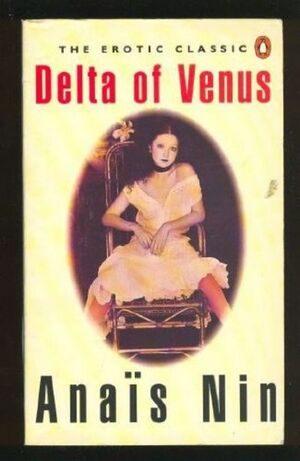 Delta of Venus. by Anaïs Nin