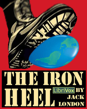 The Iron Heel by Jack London, Matt Soar