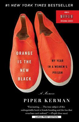 Orange Is the New Black by Piper Kerman