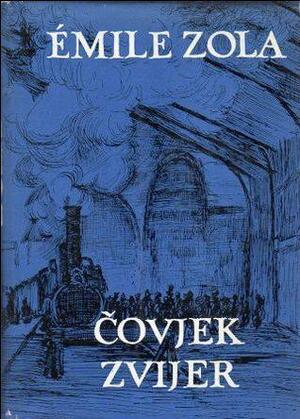 Čovjek zvijer by Émile Zola