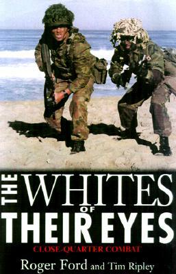 Whites of Their Eyes the (P) by Roger Ford