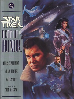 Star Trek: Debt of Honor: Graphic Novel by Chris Claremont