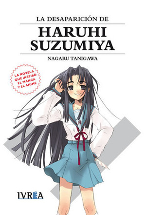 La desaparición de Haruhi Suzumiya by Nagaru Tanigawa, Noizi Itou, Raúl Guerrero Plaza