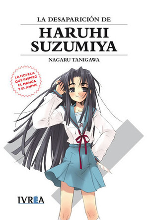 La desaparición de Haruhi Suzumiya by Raúl Guerrero Plaza, Noizi Itou, Nagaru Tanigawa