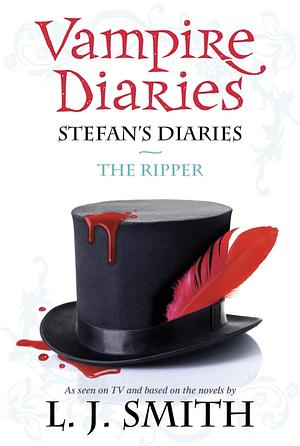 The Ripper by Julie Plec, L.J. Smith, Kevin Williamson