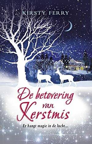 De betovering van Kerstmis by Kirsty Ferry