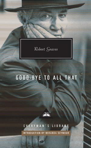 Goodbye to all that by Robert Graves
