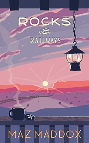 Rocks & Railways by Maz Maddox
