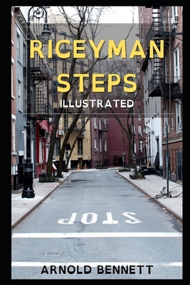 Riceyman Steps Illustrated by Arnold Bennett