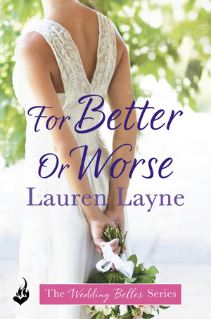 For Better or Worse by Lauren Layne