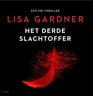 Het derde slachtoffer by Lisa Gardner