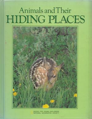 Animals and Their Hiding Places by Jane R. McCauley