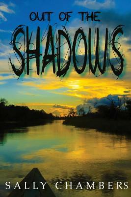 Out of the Shadows by Sally Chambers