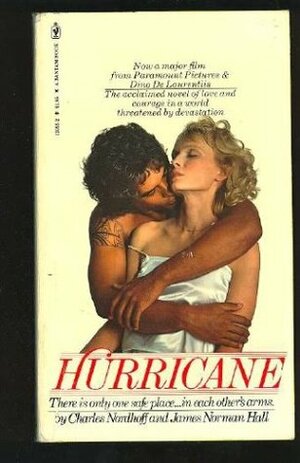 The Hurricane by Charles Nordhuff, James N. Hace, James Norman Hall