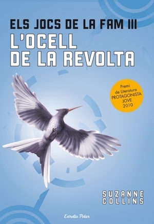 L'Ocell de la revolta by Suzanne Collins