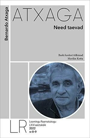 Need taevad by Bernardo Atxaga