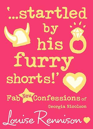 Startled by His Furry Shorts by Louise Rennison