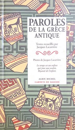 Paroles de La Grece Antique by Jacques Lacarrière