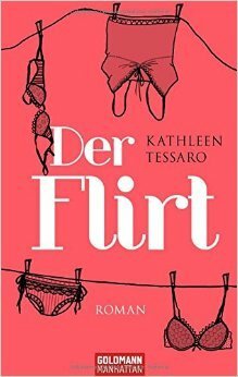 Der Flirt by Elvira Willems, Kathleen Tessaro