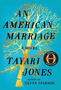 An American Marriage by Tayari Jones